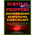 Survival Preppers Doomsday Checklist: Prepare Professional Survival & First Aid Kits